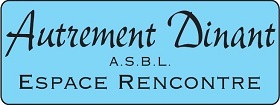 Espace-Rencontre ASBL AUTREMENT DINANT